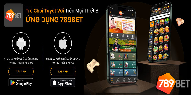 Tải App 789Bet - Cách Cài Đặt App Trên iOS Và Android